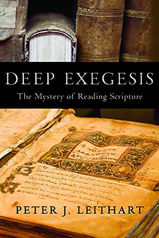 Deep Exegesis – The Mystery of Reading Scripture
