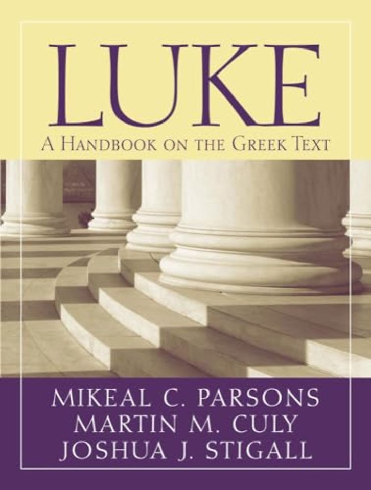 Luke – A Handbook on the Greek Text