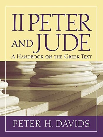 2 Peter and Jude – A Handbook on the Greek Text