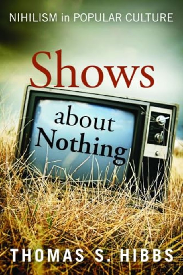 Shows About Nothing – Nihilism in Popular Culture