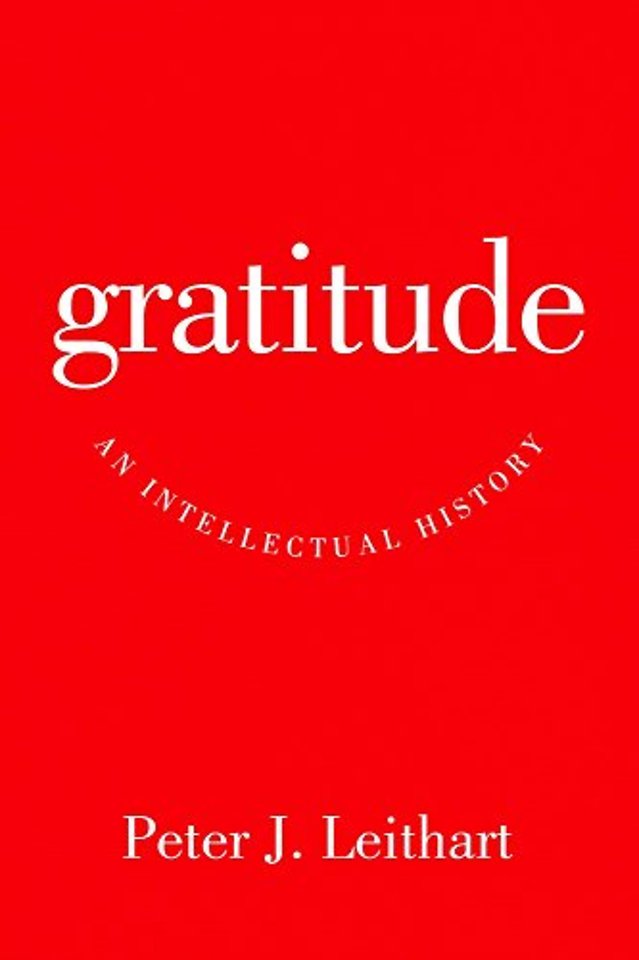 Gratitude – An Intellectual History