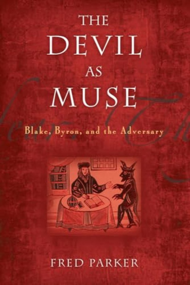 The Devil As Muse – Blake, Byron, and the Adversary