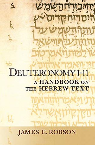Deuteronomy 1–11 – A Handbook on the Hebrew Text