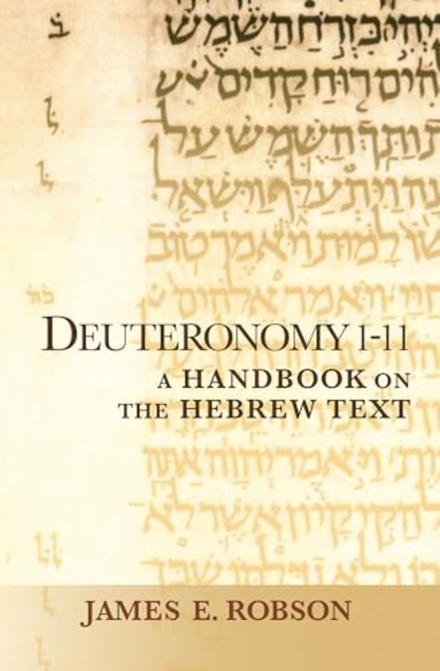 Deuteronomy 1–11 – A Handbook on the Hebrew Text