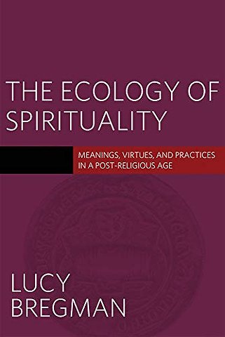 The Ecology of Spirituality