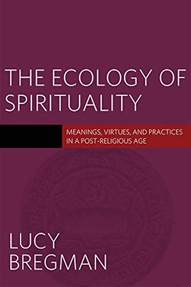 The Ecology of Spirituality