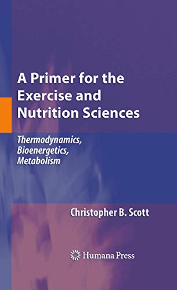 A Primer for the Exercise and Nutrition Sciences