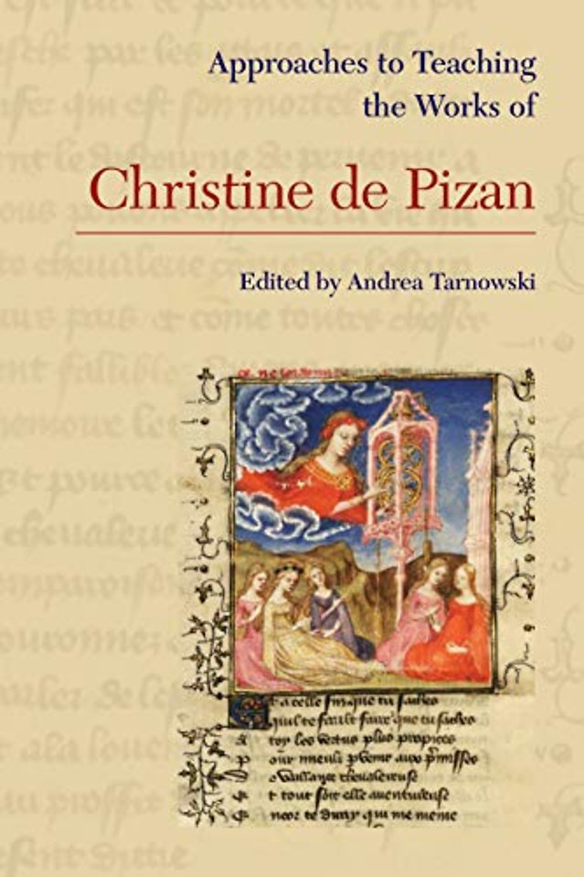 Approaches to Teaching the Works of Christine De Pizan