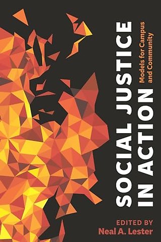 Social Justice in Action – Models for Campus and Community