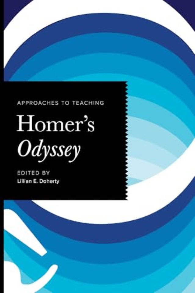 Approaches to Teaching Homer`s Odyssey