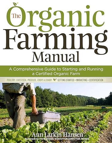The Organic Farming Manual