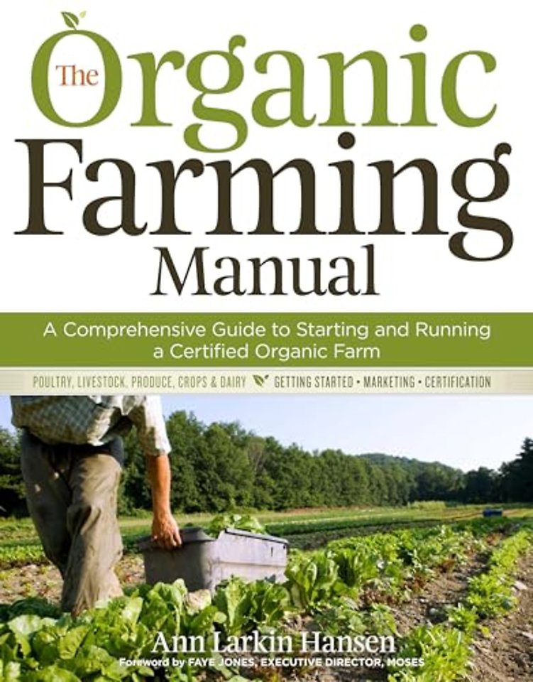 The Organic Farming Manual