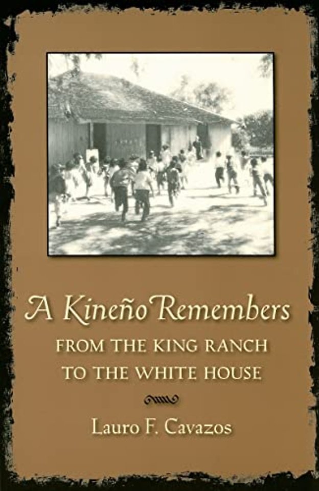 A Kineno Remembers – From the King Ranch to the White House