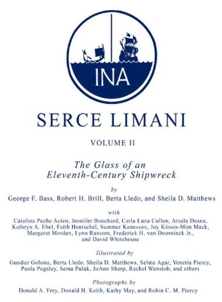 Serce Limani v. 2; Glass of an Eleventh–century Shipwreck