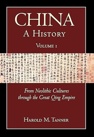 China: A History (Volume 1)