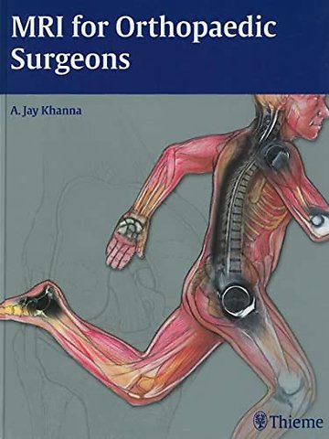 MRI for Orthopaedic Surgeons