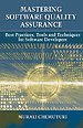 Mastering Software Quality Assurance Mastering Software Quality Assurance