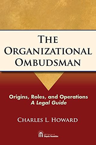 The Organizational Ombudsman