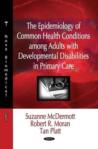 Epidemiology of Common Health Conditions Among Adults with Developmental Disabilities in Primary Care