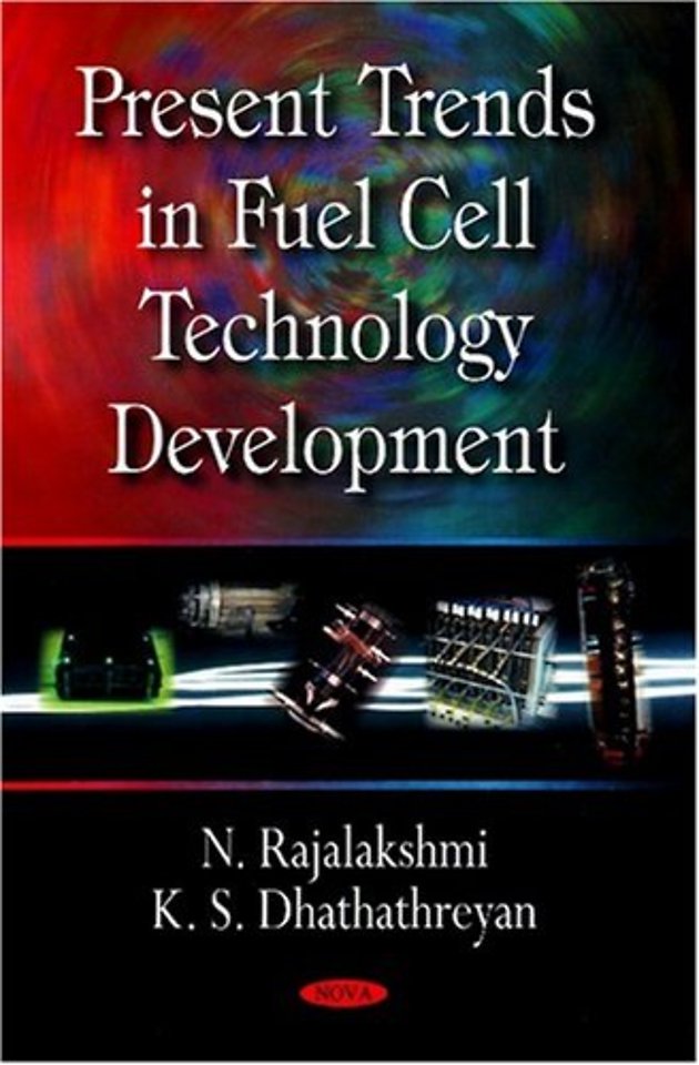 Present Trends in Fuel Cell Technology Development