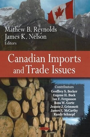 Canadian Imports & Trade Issues