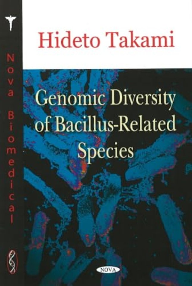 Genomic Diversity of Bacillus-Related Species