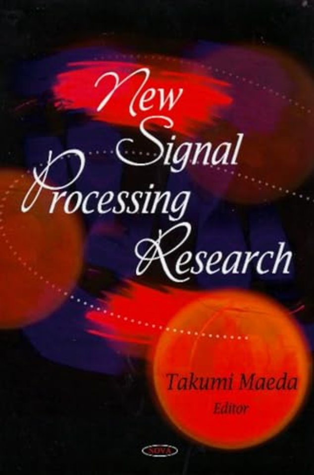 New Signal Processing Research