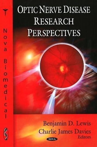 Optic Nerve Disease Research Perspectives