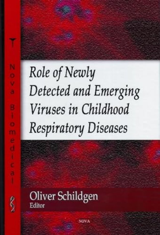 Role of Newly Detected & Emerging Viruses in Childhood Respiratory Diseases