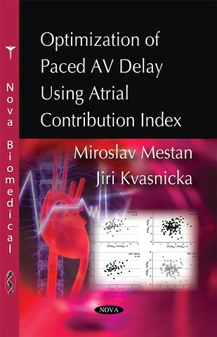 Optimization of Paced AV Delay Using Atrial Contribution Index