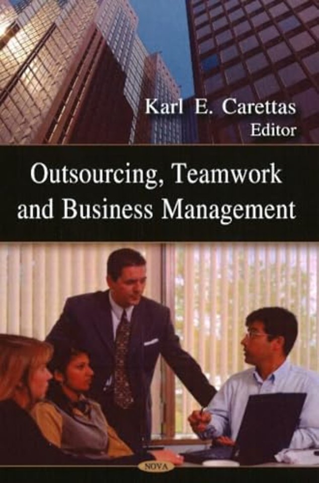 Outsourcing, Teamwork & Business Management