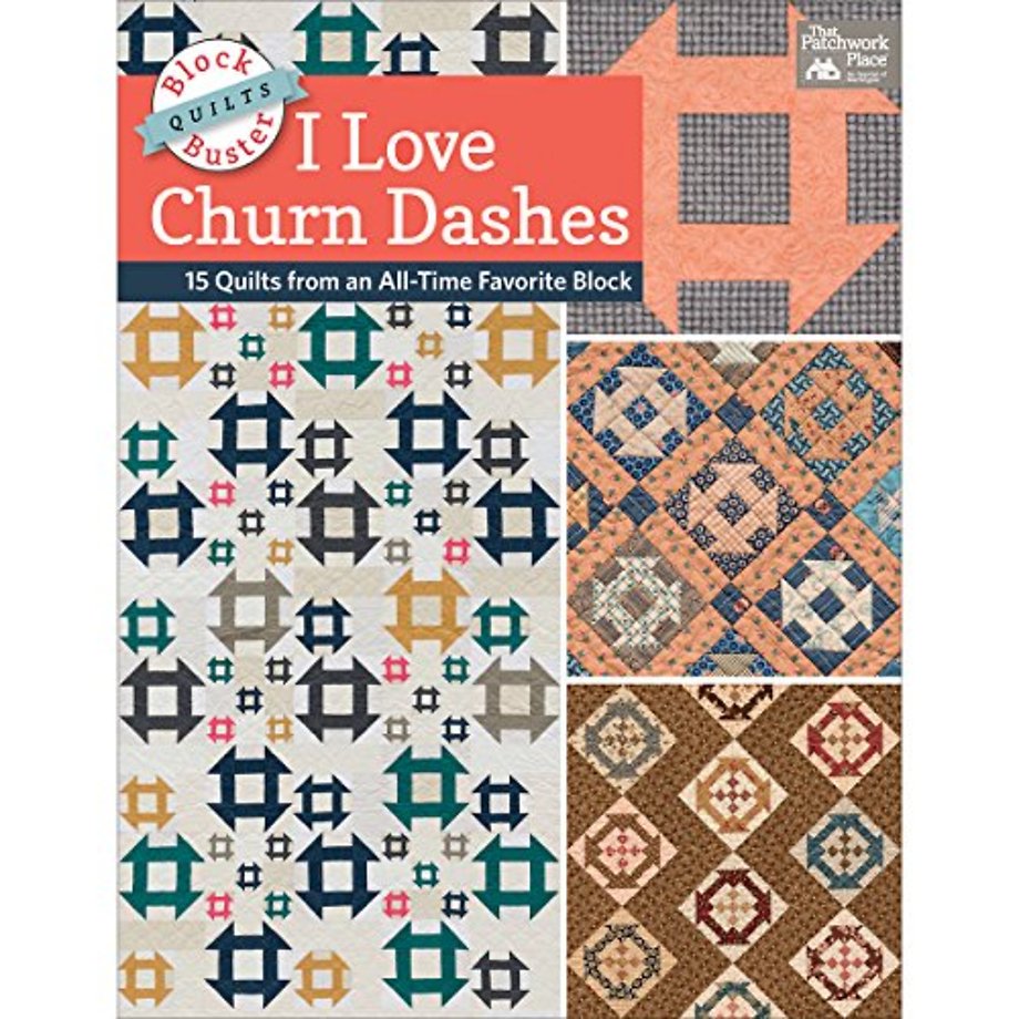 Block-Buster Quilts - I Love Churn Dashes