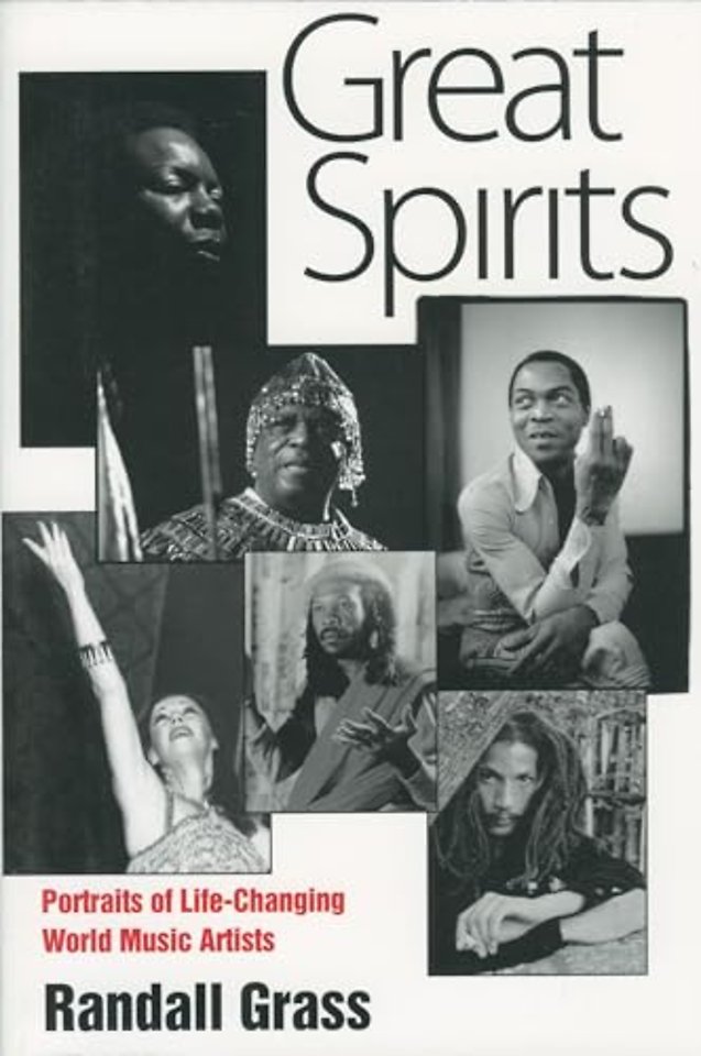 Great Spirits – Portraits of Life–Changing World Music Artists