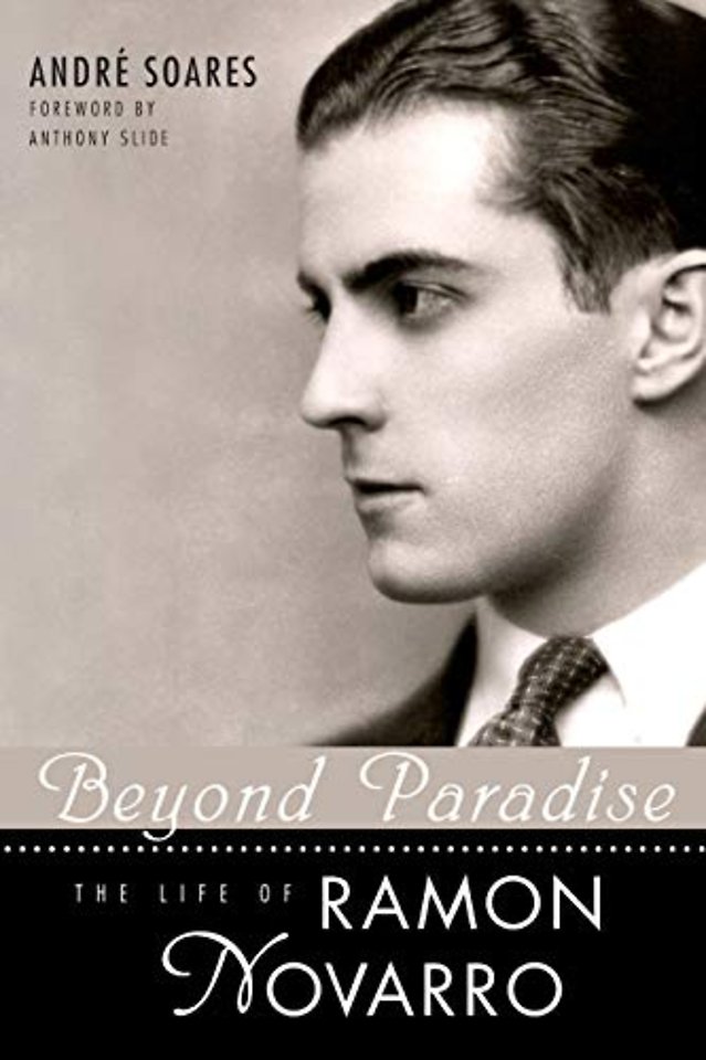 Beyond Paradise – The Life of Ramon Novarro