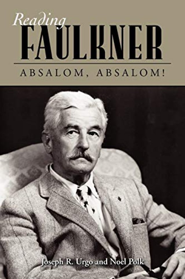 Reading Faulkner – Absalom, Absalom!