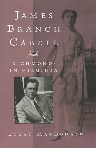 James Branch Cabell and Richmond–in–Virginia