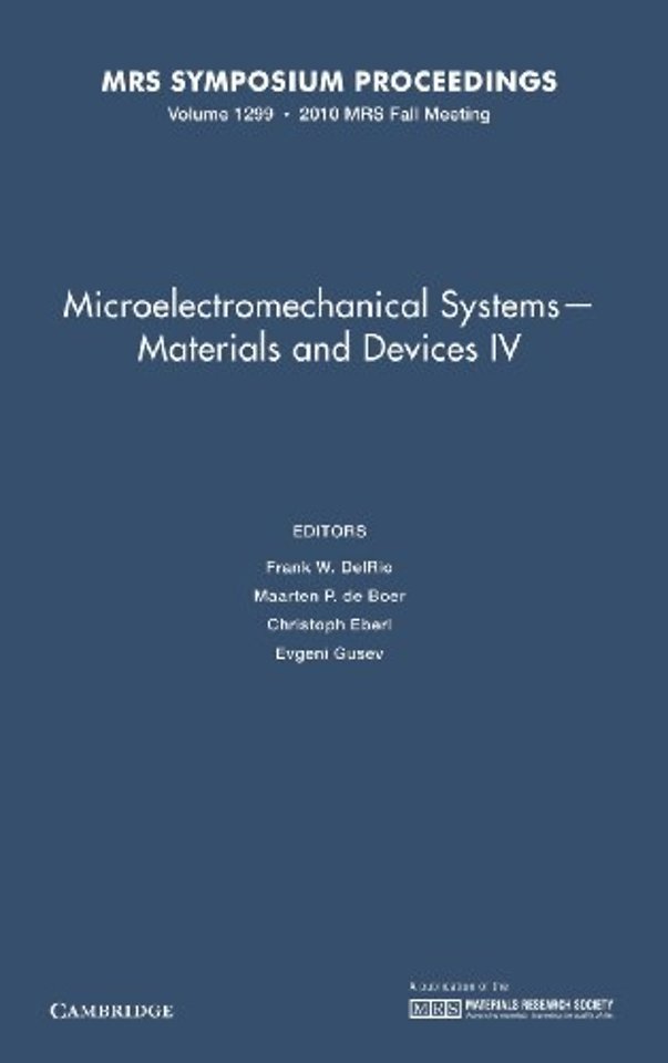 Microelectromechanical Systems - Materials and Devices IV: Volume 1299