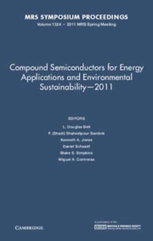 Compound Semiconductors for Energy Applications and Environmental Sustainability — 2011: Volume 1324