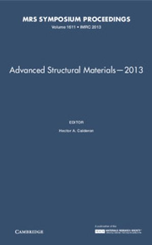Advanced Structural Materials—2013: Volume 1611