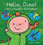 Hello Dino! Kevin's Book of Dinosaurs