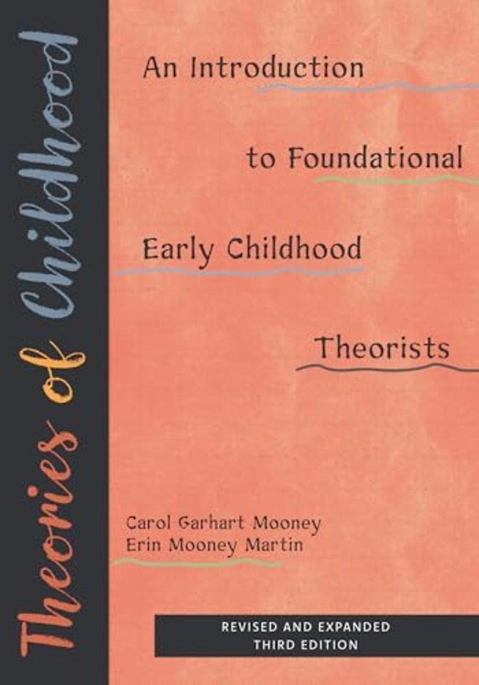 Theories of Childhood, Revised and Expanded Third