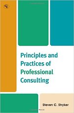 Principles and Practices of Professional Consulting