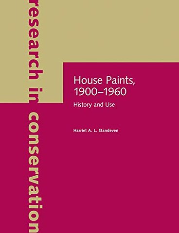 House Paints, 1900–1960 – History and Use