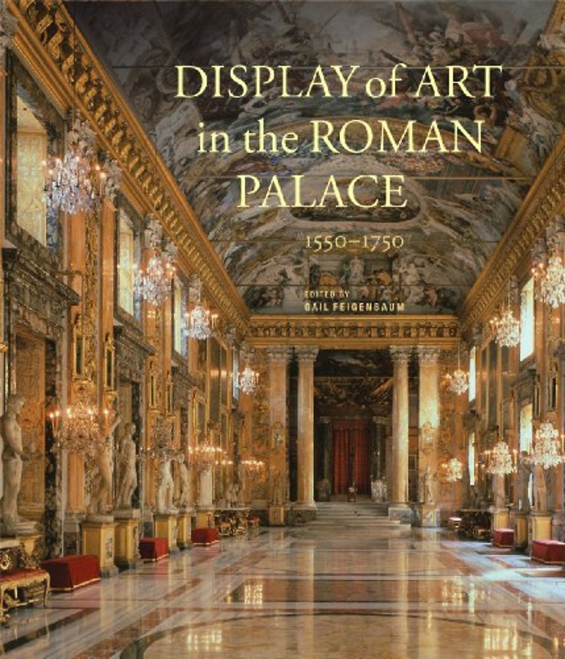 Display of Art in Roman Palace, 1550–1750