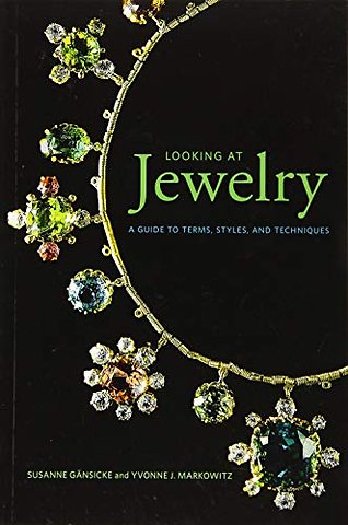 Looking at Jewelry (Looking at series) – A Guide to Terms, Styles, and Techniques