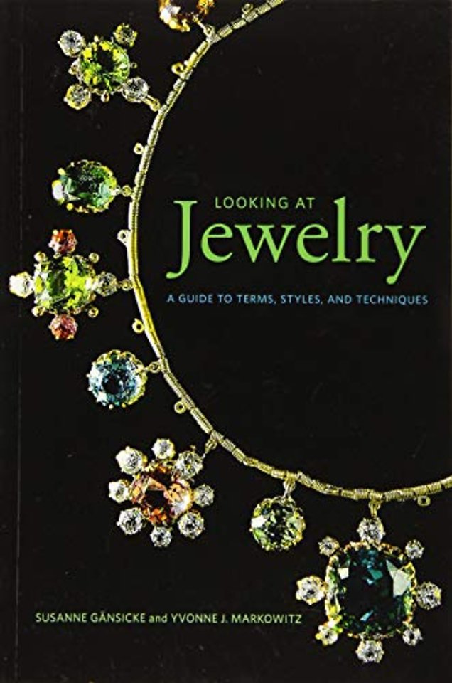 Looking at Jewelry (Looking at series) – A Guide to Terms, Styles, and Techniques