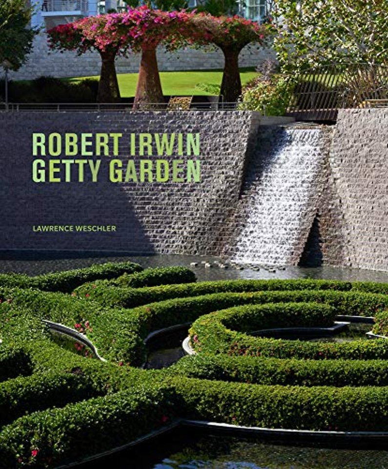 Robert Irwin Getty Garden - Revised Edition