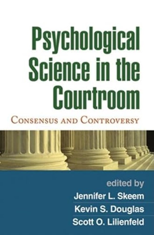 Psychological Science in the Courtroom