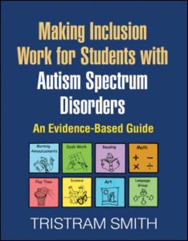 Making Inclusion Work for Students with Autism Spectrum Disorders