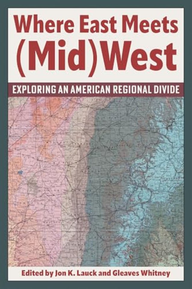 Where East Meets (Mid)West – Exploring an American Regional Divide